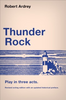 Thunder Rock by Robert Ardrey