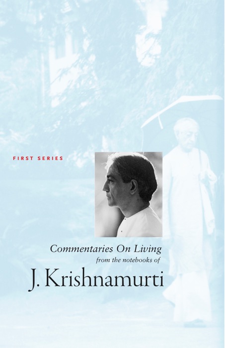 Commentaries on Living - First series