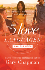 The 5 Love Languages Singles Edition - Gary Chapman Cover Art