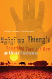 Something Torn and New - Ngũgĩ wa Thiong'o