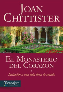 El monasterio del corazón by Joan Chittister