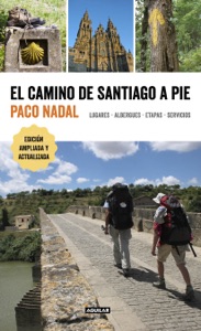 El Camino de Santiago a pie Book Cover