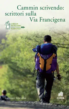 Read: Cammin Book scrivendo: scrittori sulla Via Francigena