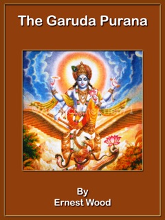 The Garuda Purana by Ernest Wood