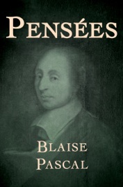 Pensées - Blaise Pascal