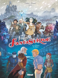 La Famille Fantastique - Tome 02 by Lylian & Paul Drouin