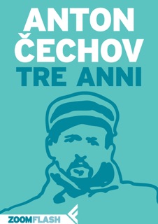 Tre anni by Anton Cechov