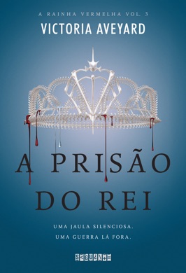 Capa do livro A Prisão do Rei de Victoria Aveyard