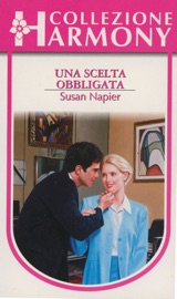 Una scelta obbligata - Susan Napier