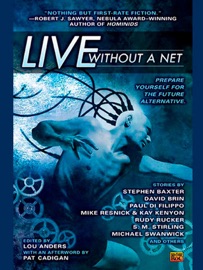Live Without a Net - Lou Anders & Pat Cadigan
