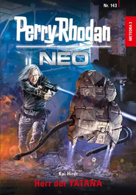 Read: Perry Rhodan Neo 143: Herr Book der YATANA