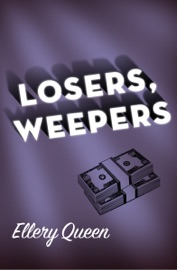 Losers, Weepers - Ellery Queen