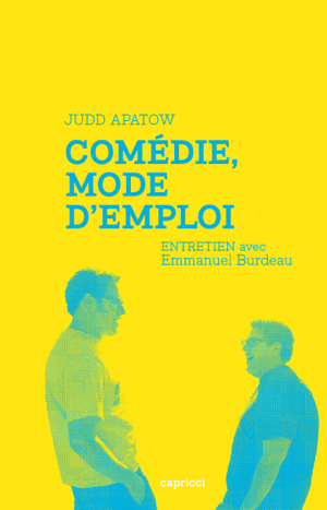 Read&Download Comédie, mode d'emploi Book by Judd Apatow&Emmanuel Burdeau Online Read&Download Comédie, mode d'emploi Book by Judd Apatow&Emmanuel Burdeau Online