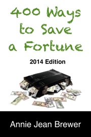 400 Ways To Save A Fortune Annie Jean Brewer