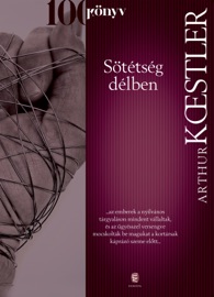 Sötétség délben - Arthur Koestler
