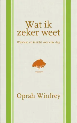 Wat ik zeker weet