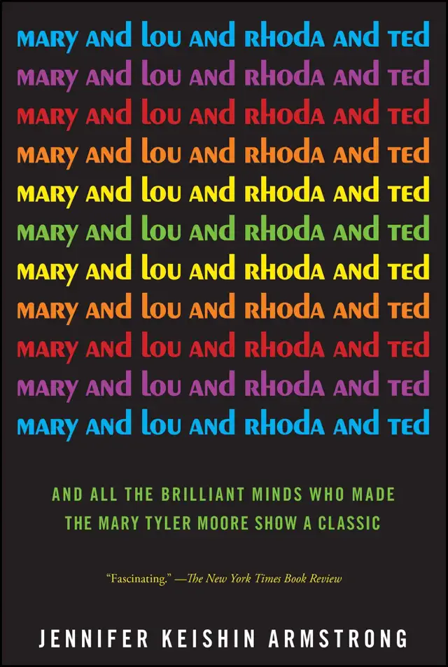 Mary and Lou and Rhoda and Ted