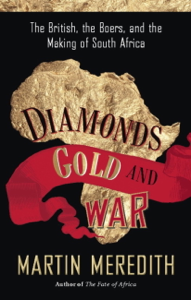 Diamonds, Gold, and War - Martin Meredith Cover Art