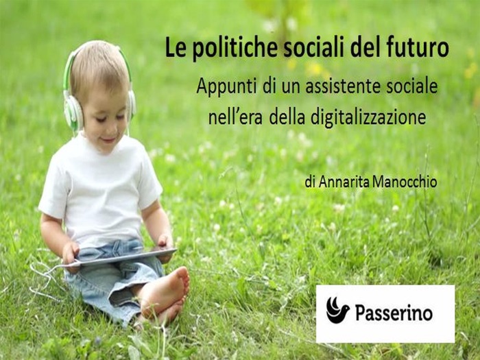 Le politiche sociali del futuro