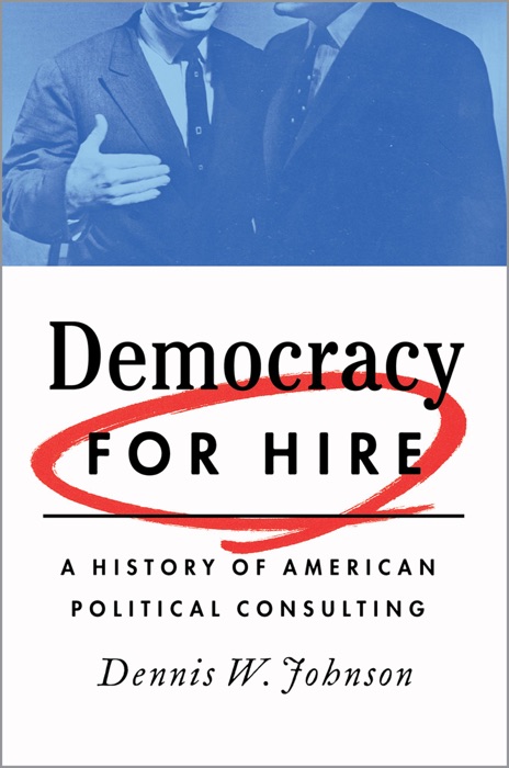 Democracy for Hire