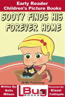 Read: Sooty Book Finds His Forever Home: Early Reader - Children's Picture Books