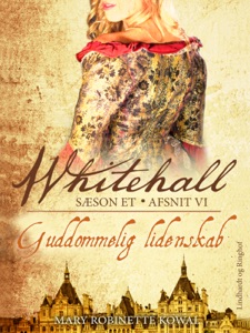 Whitehall: Guddommelig lidenskab 6