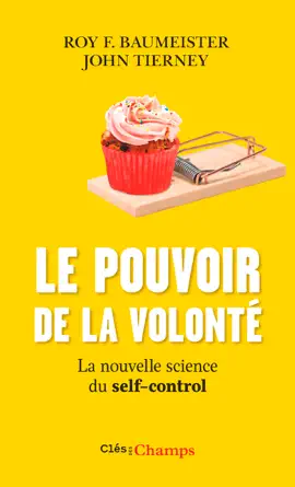 Read: Le pouvoir de la volonté. La nouvelle science Book du self-control