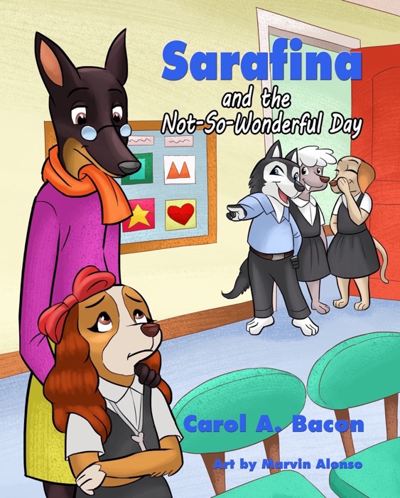 Sarafina and the Not-So-Wonderful Day