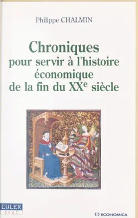 Read: Chroniques pour servir à Book l'histoire économique de la fin du XXe siècle (1991-1999)