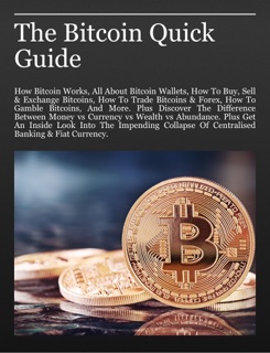 The Bitcoin Quick Guide by David Cameron Gikandi