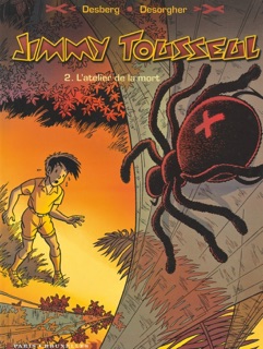 Jimmy Tousseul - Tome 02 by Stephen Desberg & Daniel Desorgher