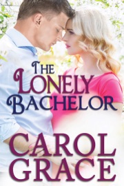 The Lonely Bachelor - Carol Grace