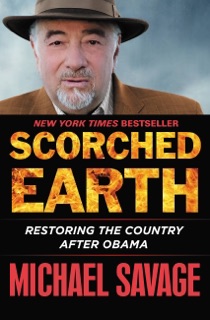 Scorched Earth by Michael Savage