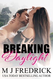 Breaking Daylight by MJ Fredrick