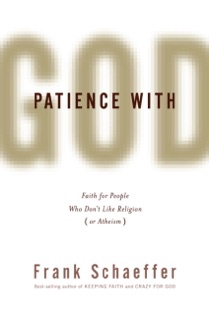 Patience with God by Frank Schaeffer