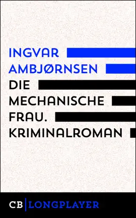 Read: Book Die mechanische Frau. Kriminalroman