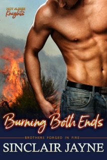 Burning Both Ends by Sinclair Jayne