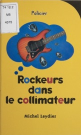 Rockeurs dans le collimateur