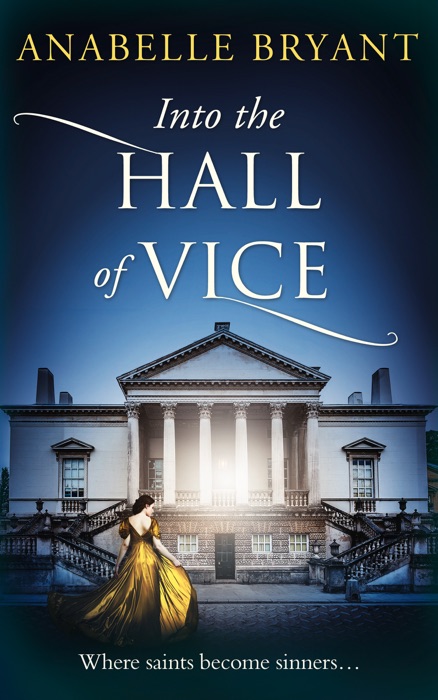 Into the Hall of Vice (Bastards of London, Book 2)
