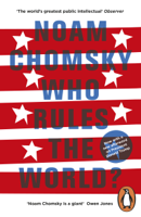 Noam Chomsky - Who Rules the World? artwork