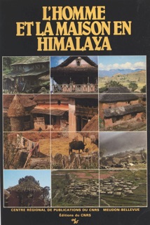 L'homme et la maison en Himalaya : écologie du Népal by Centre national de la recherche scientifique
