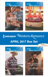 Harlequin Western Romance April 2017 Box Set - Patricia Thayer, Trish Milburn, Patricia Johns & Jeannie Watt