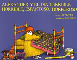 Alexander y el dia terrible, horrible, espantoso, horroroso
