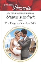 The Pregnant Kavakos Bride - Sharon Kendrick