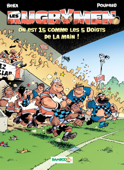 Les Rugbymen - Tome 15 - On est 15 comme les 5 doigts de la main - Poupard & Béka