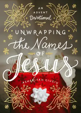 Read: Unwrapping the Book Names of Jesus