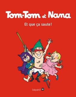 Tom-Tom et Nana, Tome 12 by Bernadette Després, Jacqueline Cohen, Evelyne Reberg & Catherine Viansson Ponte