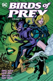 Birds of Prey Vol. 3 - Chuck Dixon, Dick Giordano, Jackson Guice & Greg Land