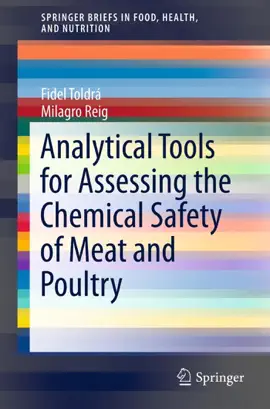 Read: Analytical Tools for Assessing the Chemical Safety of Meat and Poultry Book
