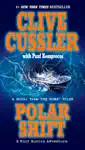 Polar Shift by Clive Cussler & Paul Kemprecos Book Summary, Reviews and Downlod